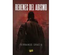 Rehenes Del Abismo