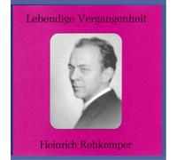 Lebendige Vergangenheit - Heinrich Rehkemper Singt Schubert