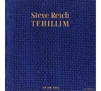 Reich, Steve - Tehillim