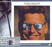 Reichel,Achim - Melancholie und Sturmflut