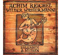 Reichel,Achim - Wilder Wassermann-Balladen&Mythen(+Bonus Maxi Viny [Vinilo]