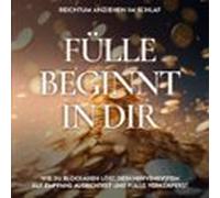Reichtum Anziehen Im Schlaf - Fülle Beginnt In Dir (audiolibro)
