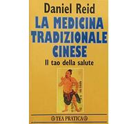 Reid Daniel - Medicina Tradizionale Cinese (La)