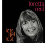 Reid, Loretta - Let's Get Lost