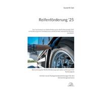 Reifenförderung '25: Das Taschenbuch zur Reifenförderung für die Förderperiode 2025 im Förderprogramm Umweltschutz und Sicherheit, ehemals De-Minimis, des BALM.: 1
