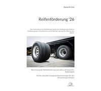 Reifenförderung '26: Das Taschenbuch zur Reifenförderung für die Förderperiode 2026 im Förderprogramm Umweltschutz und Sicherheit, ehemals De-Minimis, des BALM.: 2