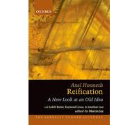 Reification: A New Look At An Old Idea (Berkeley Tanner Lectures)