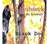 Reifsteck & The Serotones - Black Dog