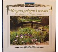 Reigen Seliger Geister - Mozart: Concerto for Flute & Orchestra; Haydn: Flute Concerto; Gluck: Reigen Seliger Geister