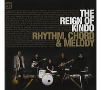 REIGN OF KINDO, THE - Rhythm,Chord & Melody