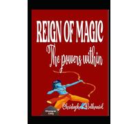 REIGN OF MAGIC: THE POWER WITHIN (Reign of Magic: Return of Mogul.)