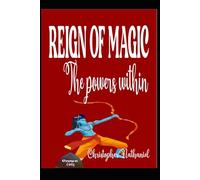 REIGN OF MAGIC: THE POWER WITHIN (Reign of Magic: Return of Mogul.)