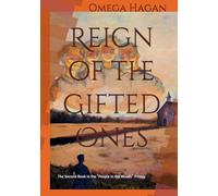 Reign of the Gifted Ones: The Second Book in the "People in the Woods" Trilogy