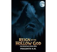 Reign of the Hollow God: The Mountain Opens Wide