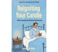 Reigniting your Candle: A Short Anecdote for Working Professionals