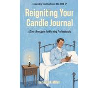 Reigniting your Candle Journal: A Short Anecdote for Working Professionals