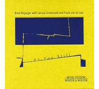 Reijseger, Ernst - Do You Still