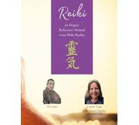 Reiki 1st Degree Manual & Journal - Usui Shiki Ryoho