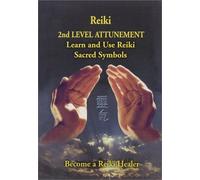 Reiki -- 2nd Level Attunement NTSC DVD: Become a Reiki Healer
