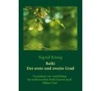 Reiki - Der Erste Und Zweite Grad (ebook)