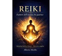 Reiki: Il potere dell'energia che guarisce