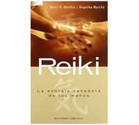 Reiki. La energía sanadora de tus manos (SALUD Y VIDA NATURAL)