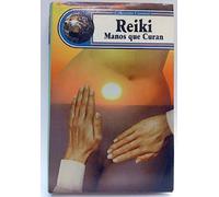 Reiki, Manos Que Curan / Reiki, Hands That Heal