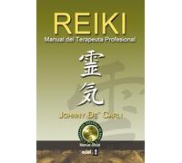 Reiki, Manual Del Terapeuta Profesional (Nueva era)