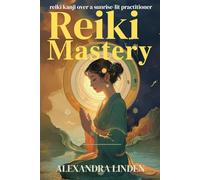 REIKI MASTERY: Riki Kanji over a Sunrise-lit practitioner (2nd TIER Energy Healing INTERMEDIATE SERIES - Deepening the Flow of Energy)