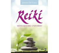 REIKI. MENSAJES DEL UNIVERSO (Tabla de esmeralda)