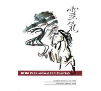 REIKI PARA ANIMALES Y PLANTAS