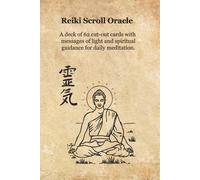 Reiki Scroll Oracle: A deck of 62 cut-out cards with messages of light and spiritual guidance for daily meditation.