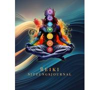 Reiki Sitzungsjournal - Dein Begleiter für Reiki-Sitzungen, Fernheilung und Chakra-Arbeit (A4): Mit Crystal Grids, Chakra-Steinen und detaillierten Sitzungsnotizen für deine Reiki-Praxis - dark Cover