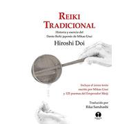 Reiki Tradicional: Historia y esencia del Dento Reiki japonés de Mikao Usui: 4 (Latidos)