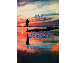 Reiki: Un Viaggio, Una Rinascita