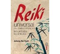 REIKI UNIVERSAL. USUI TIBETANO KAHUNA OSHO (Nueva Era)