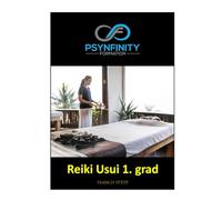 Reiki Usui: 1. grad (Psynfinity formation)
