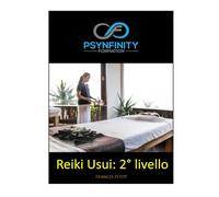 Reiki Usui: 2° livello (Psynfinity Formation)