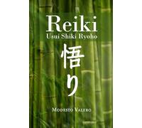Reiki Usui Shiki ryoho: Paso de Grados: Camino de Sanación