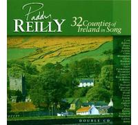 Reilly Paddy - 32 Counties of Ire in Song [Import]