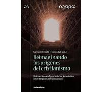 Reimaginando los orígenes del cristianismo