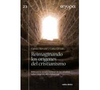 Reimaginando Los Orígenes Del Cristianismo (ebook)