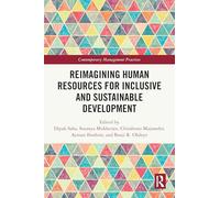 Reimagining Human Resources for Inclusive and Sustainable Development (Contemporary Management Practices)