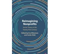 Reimagining Nonprofits: Sector Theory in the Twenty-First Century