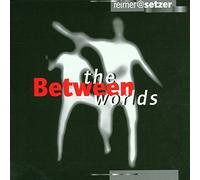 Reimer at Setzer Between the Worlds (CD) (Importación USA)