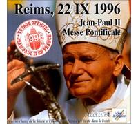 Reims 22 Ix 1996 : Jean-Paul Il Messe Pontificale