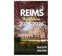 REIMS Reiseführer 2025-2026
