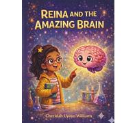 Reina and the Amazing Brain