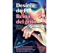Reina del grito.: Un viaje por los miedos femeninos (BLACKIE BOOKS)
