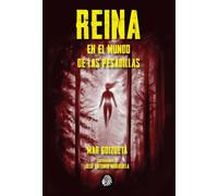 Reina en el mundo de las pesadillas